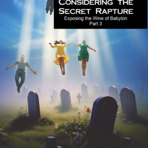Considering the Secret Rapture
